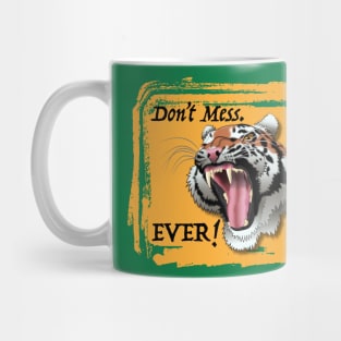 Don't Mess Tiger Mug